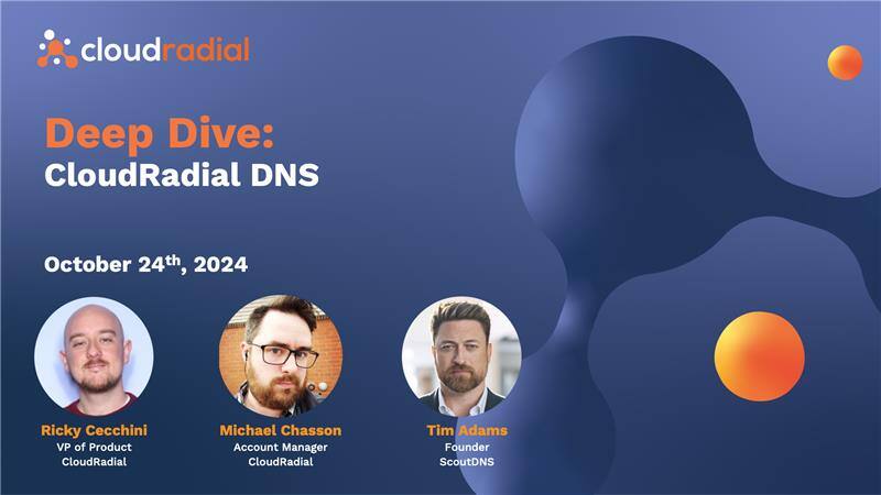 CloudRadial DNS Deep Dive