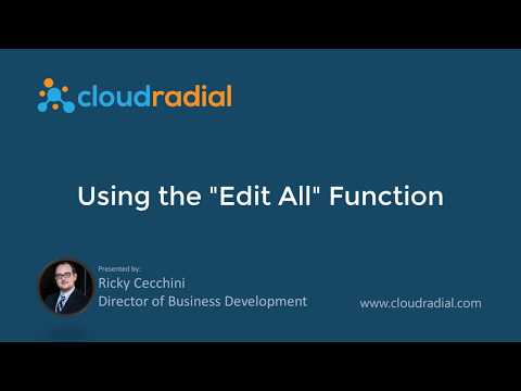Using The “Edit All” Function in CloudRadial