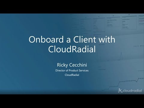 In Depth – How to Onboard Clients with CloudRadial