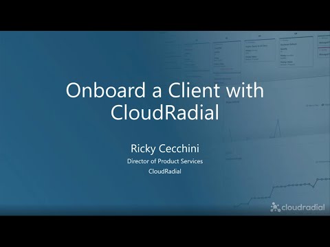 In Depth – How to Onboard Clients with CloudRadial