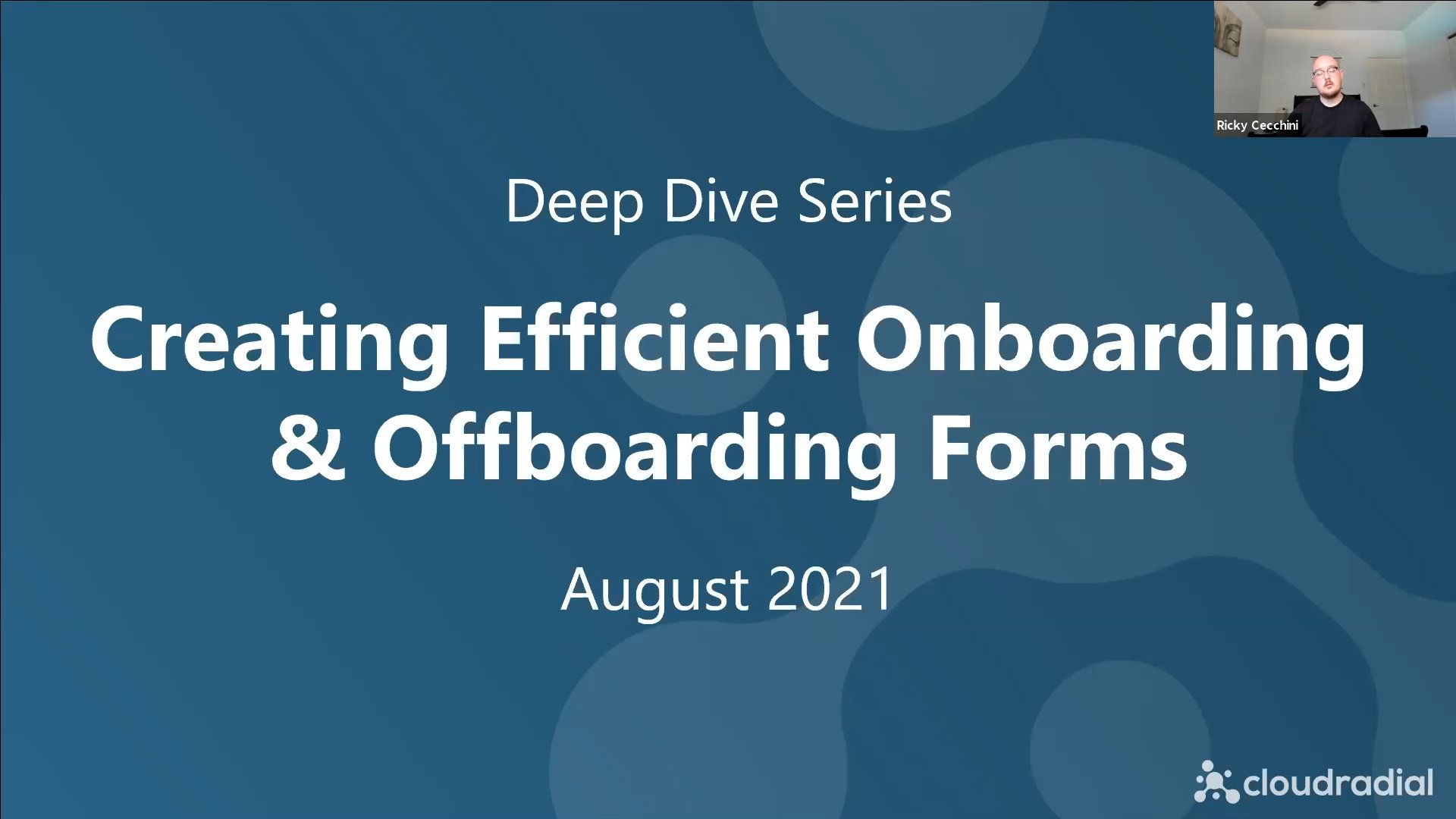 Deep Dive -Creating Efficient Onboarding and Offboarding Forms
