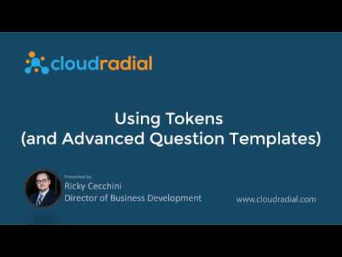 Using Tokens and Advanced Question Templates in CloudRadial